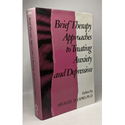 Brief Therapy Approaches to Treating Anxiety and Depression - avec...