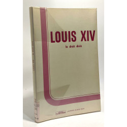 Louis XIV - le droit divin