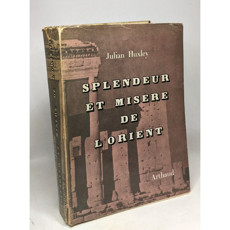 Splendeur et misère de l'Orient
