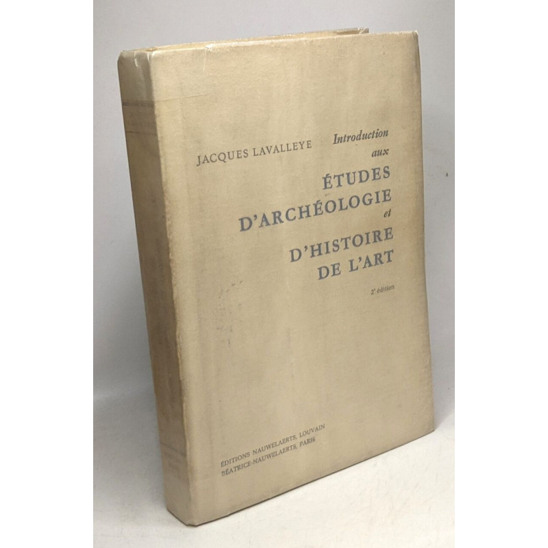 Introduction aux études d'archéologie et d'histoire de l'art - 2e...