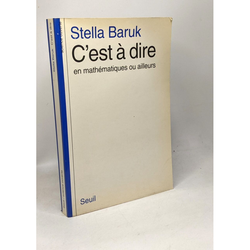 C'est-à-dire en mathématiques ou ailleurs