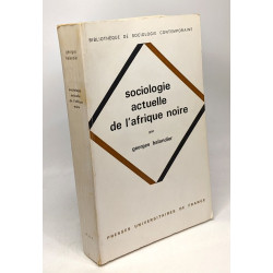 Sociologie actuelle de l'afrique noire - bibliothèque de...