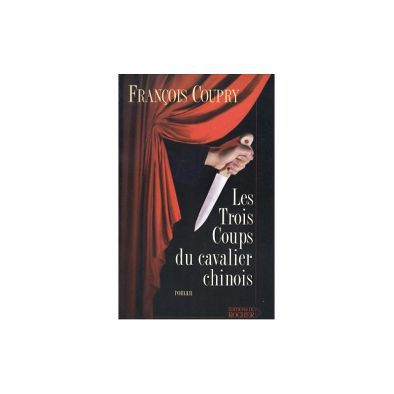 Les trois coups du cavalier chinois