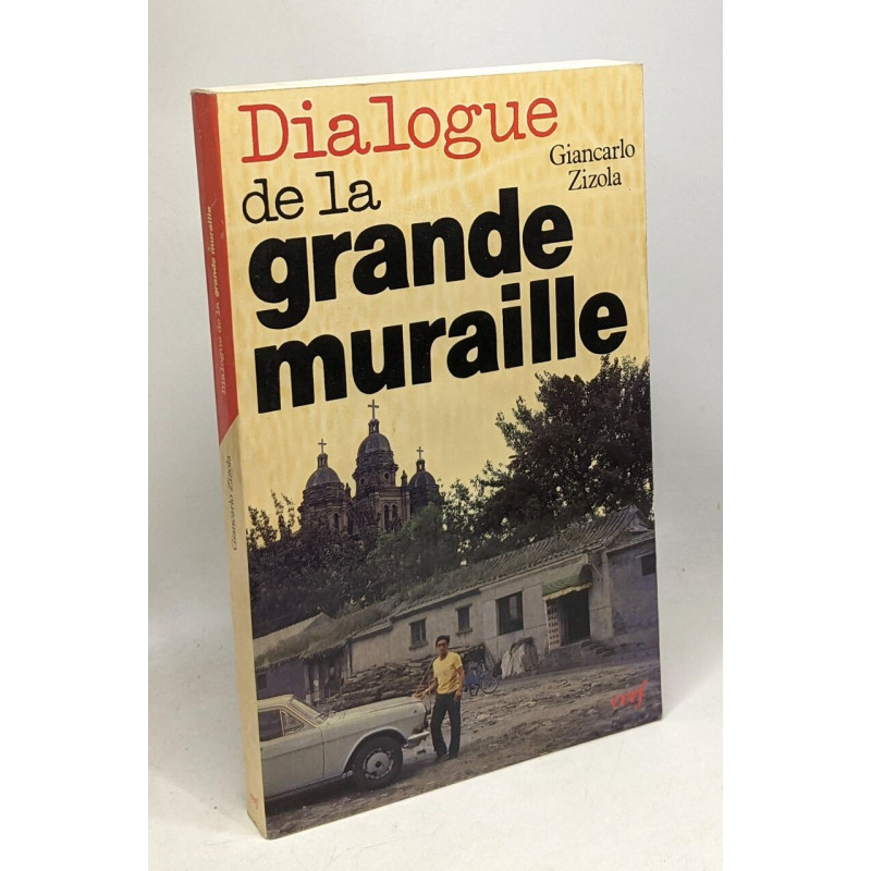 Dialogue de la grande muraille