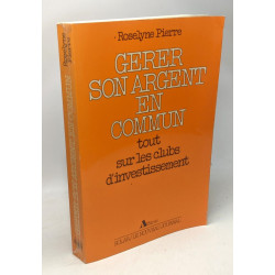Comment gérer son argent en commun - tout sur les clubs...
