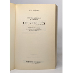 Les rebelles.contre l'ordre du monde