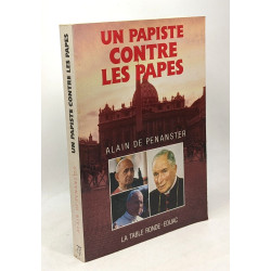 Un papiste contre les papes