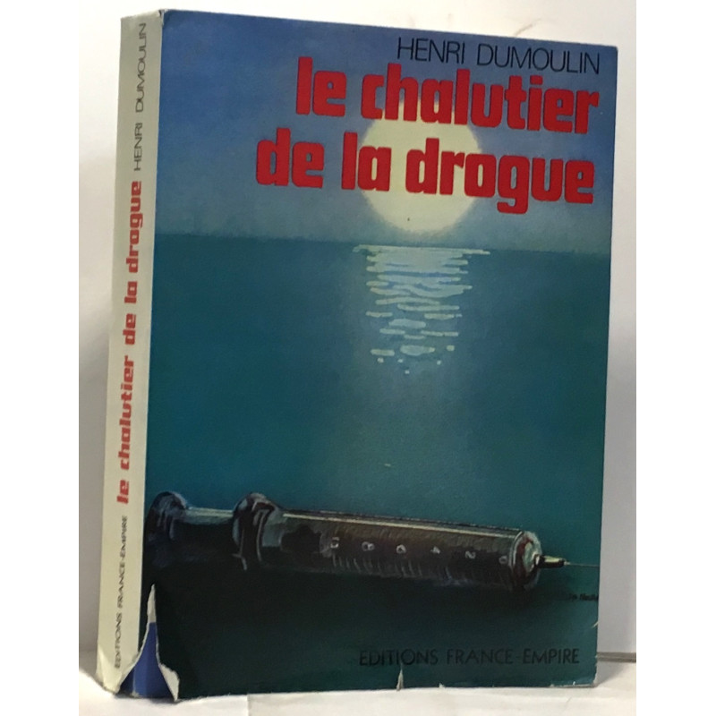 Le chalutier de la drogue