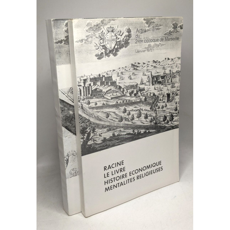 Actes du 2ème colloque de Marseille (28-29-30 Janvier 1972) :...