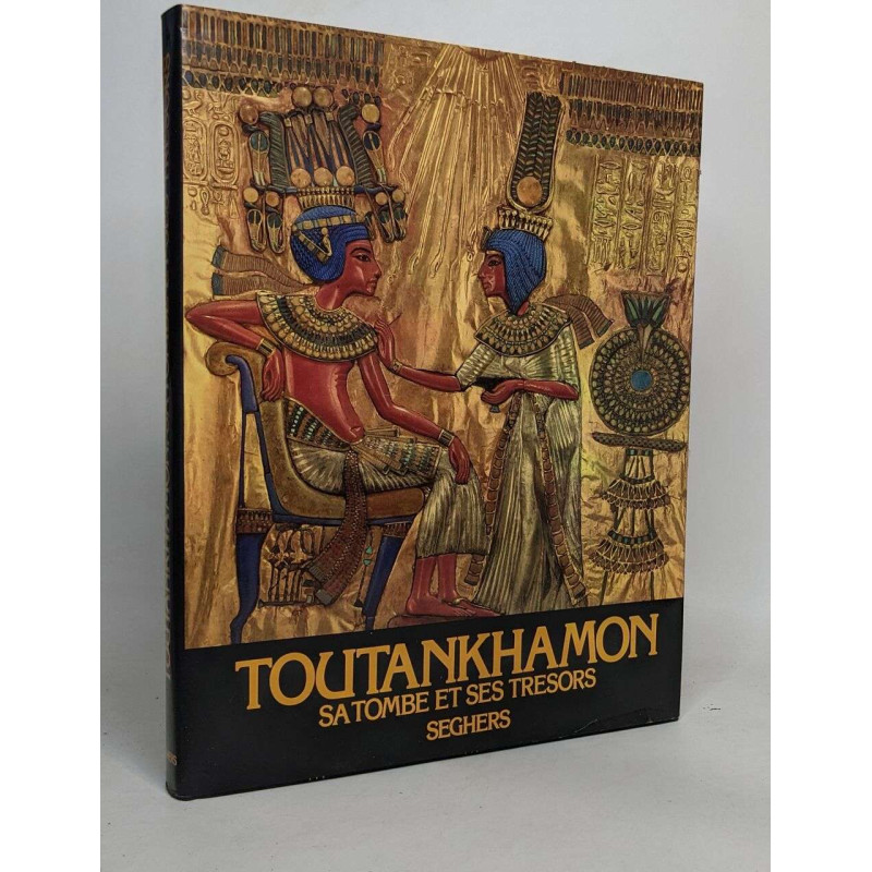Toutankhamon sa tombe et ses trésors