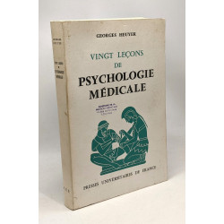 Vingt leçons de psychologie médicale