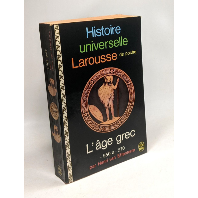 L'âge grec -550 à -270 / Histoire universelle Larousse de poche