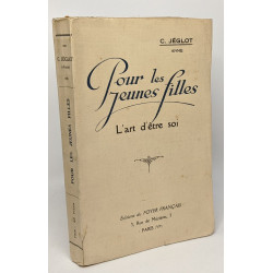 Pour les jeunes filles - l'art d'être soi