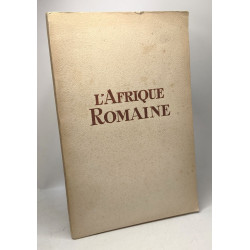 L'Afrique Romaine