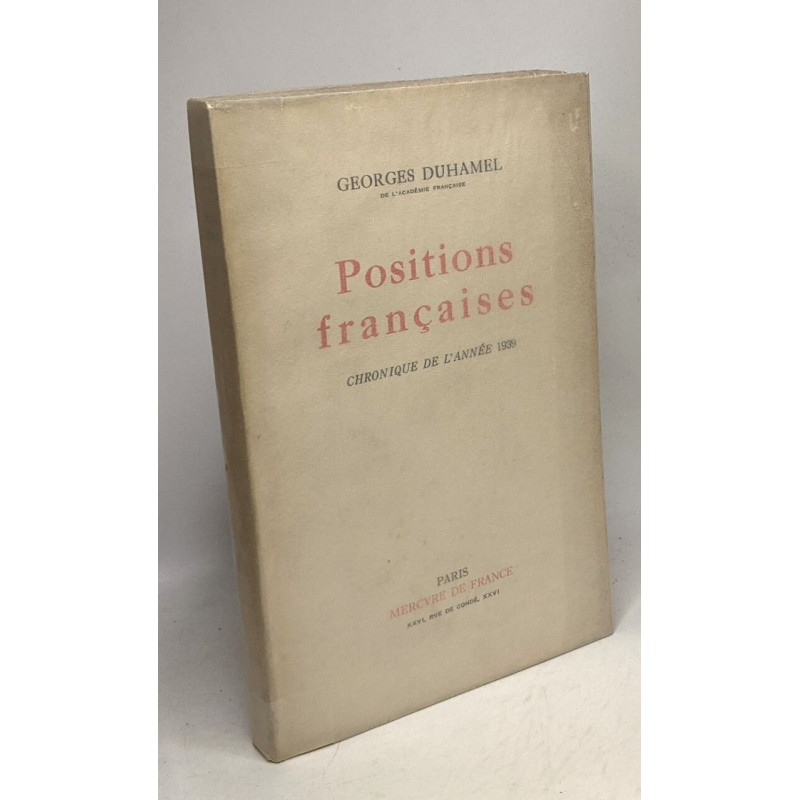 Positions francaises / chronique de l'année 1939