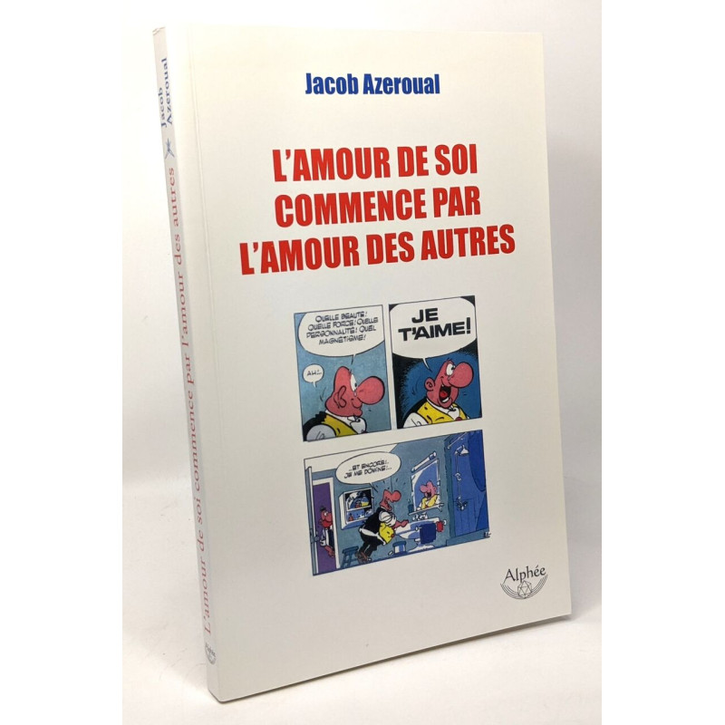 L'amour de soi commence par l'amour des autres --- avec hommage de...