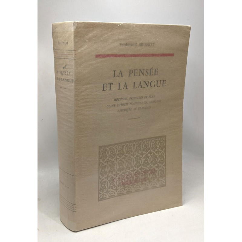 La pensée et la langue - méthode principes et plan d'une théorie...