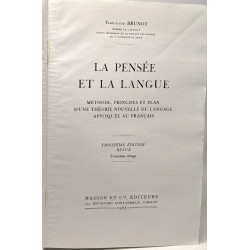 La pensée et la langue - méthode principes et plan d'une théorie...