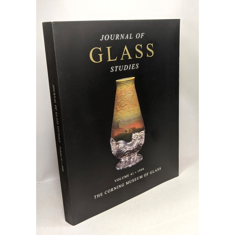 Journal of Glass Studies Volume 41 1999