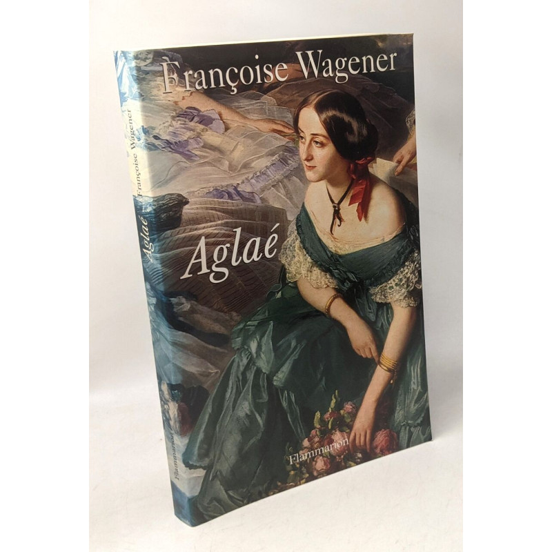 Aglaé 1820-1913