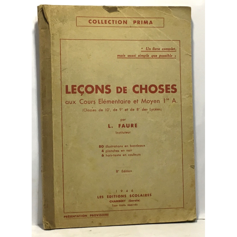 Leçons de choses aux cours élémentaire et moyen Ire A