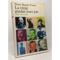 La vérité guidait leur pas - collection témoins