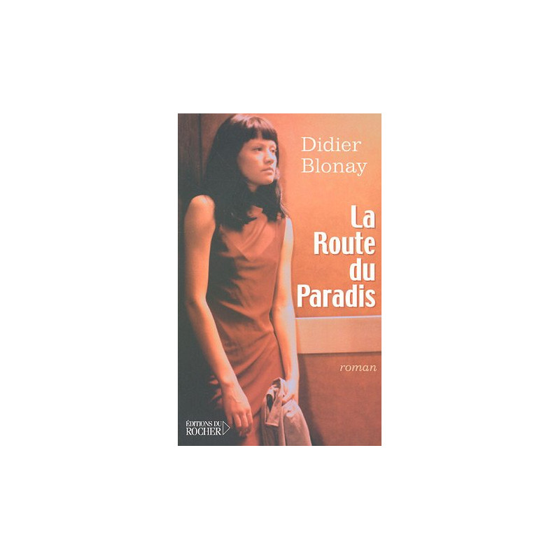 La Route du Paradis