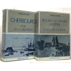 Cherbourg port de la libération + Rouen Le Havre Antifer ports de...
