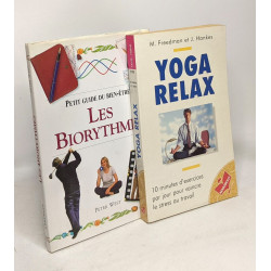 Les biorythmes + Yoga relax - 10 minutes d'exercices par jour pour...