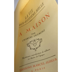 La maison - La vie au dix-huitieme siècle