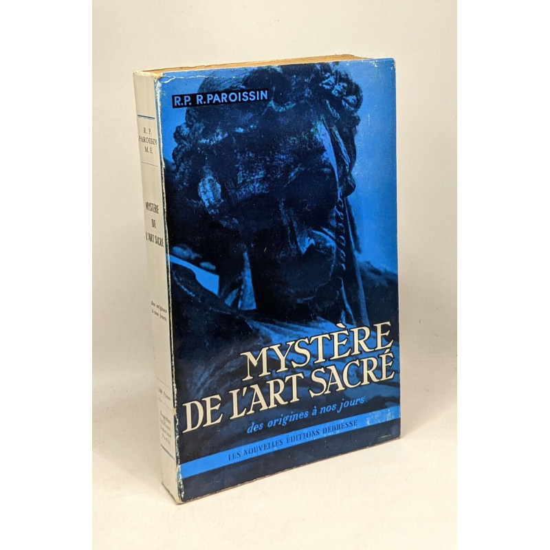 Mystère de l'art sacré - des origines à nos jours