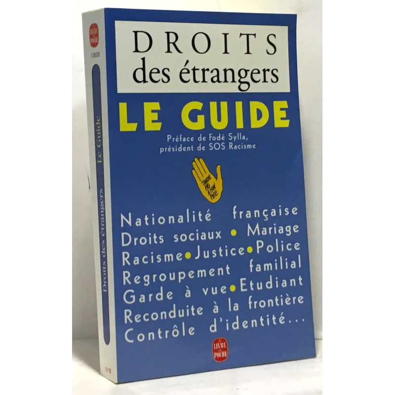 DROITS DES ETRANGERS. Le guide