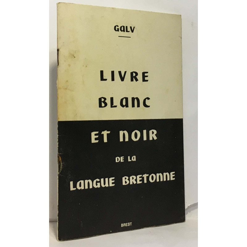 Livre Blanc et Noir de la langue Bretonne