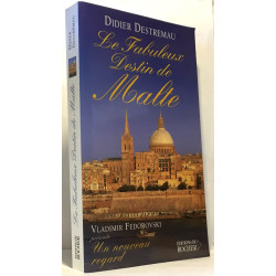 Le fabuleux destin de Malte