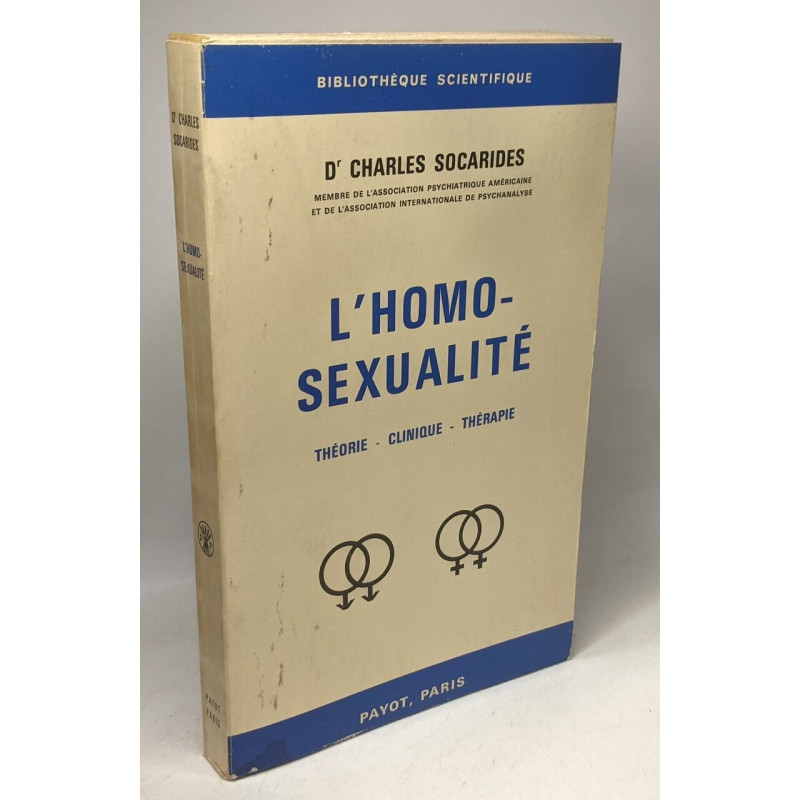 L'homosexualité (Théorie clinique thérapie) - "Bibliothèque...