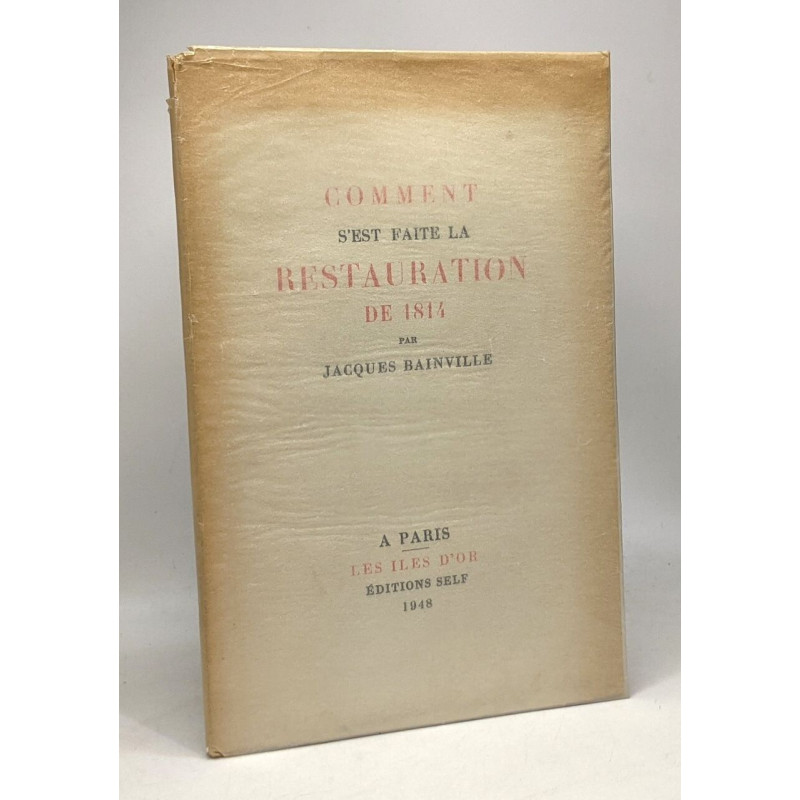 Comment s'est faite la restauration de 1814