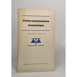 L'interventionnisme économique - dossiers thémis