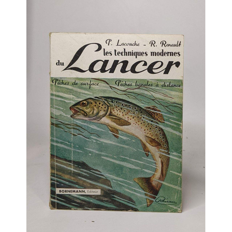 Les techniques modernes du lancer pêches de surface - pêches...