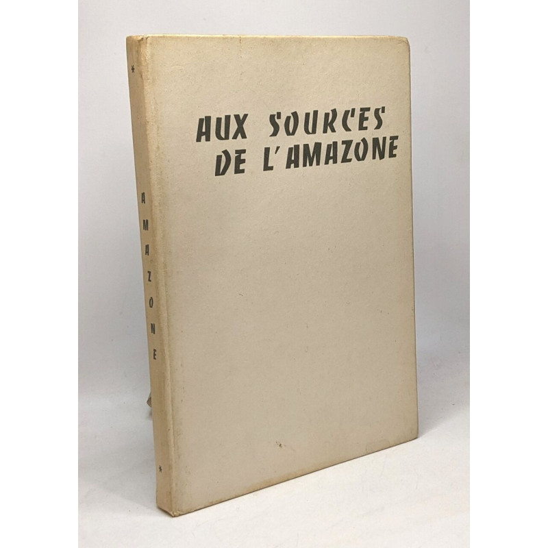 Aux sources de l'Amazone