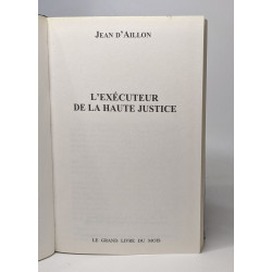 L'exécuteur de la haute justice