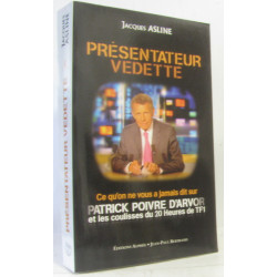 Présentateur Vedette : Ce qu'on ne vous a jamais dit sur Patrick...