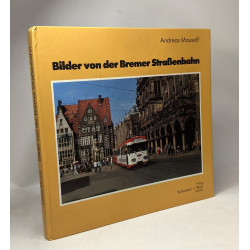 Bilder Von Der Bremer Strassenbahn