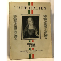 L'art Italien - introduction de Raymond Escholier conservateur du...