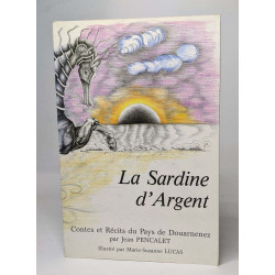 La Sardine d'argent : Contes et récits du pays de Douarnenez