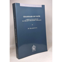 Grammars of Faith: A Critical Evaluation of D.z. Philips's...