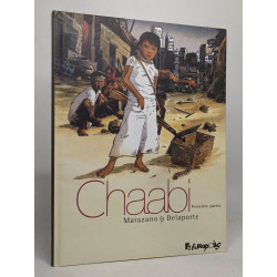 Chaabi Tome 1 : La révolte: La révolte-Première partie