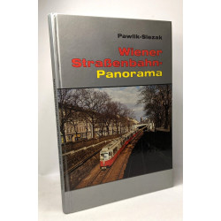 Wiener Strassenbahn - Panorama. Bilder aus der Zeit von 1865 bis...
