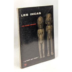 Les incas - le temps qui court