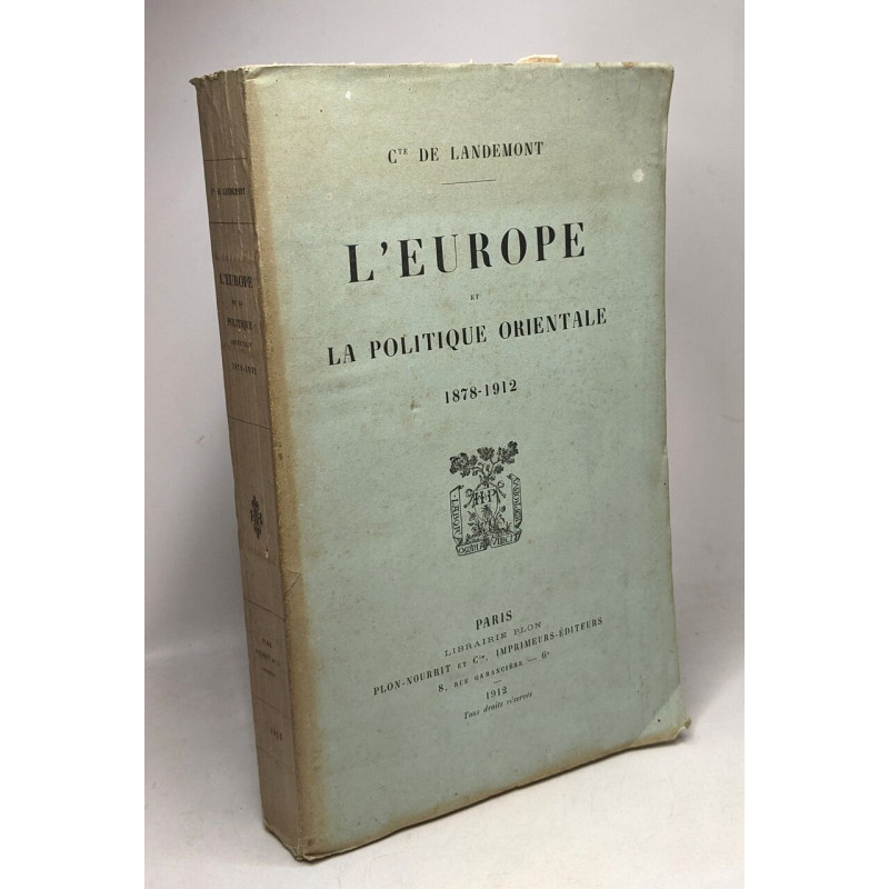 L'Europe et la politique orientale 1878-1912