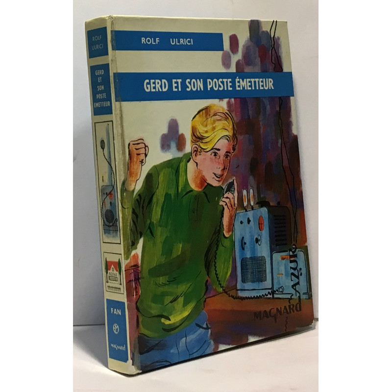 Gerd et son poste émetteur